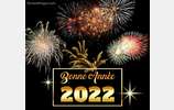 Joyeuses fêtes et Belle Année 2022